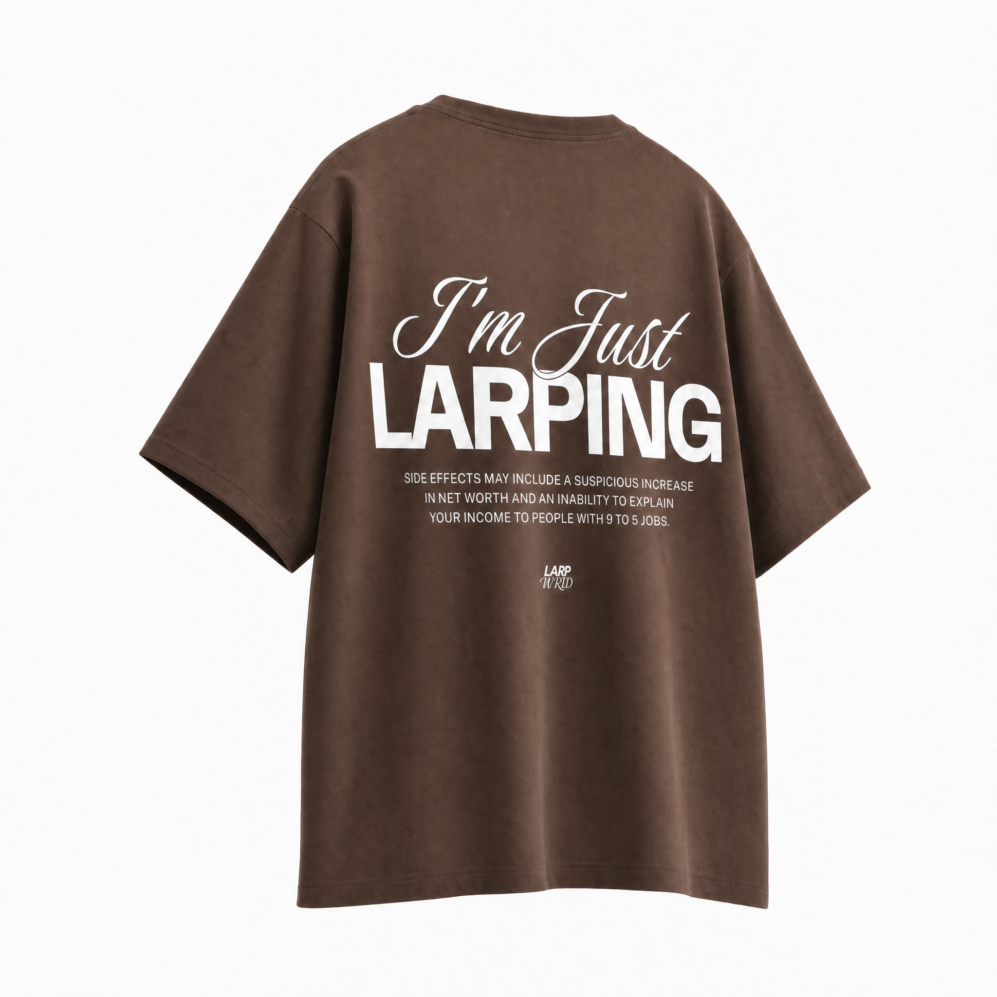 I'm Just LARPING Shirt