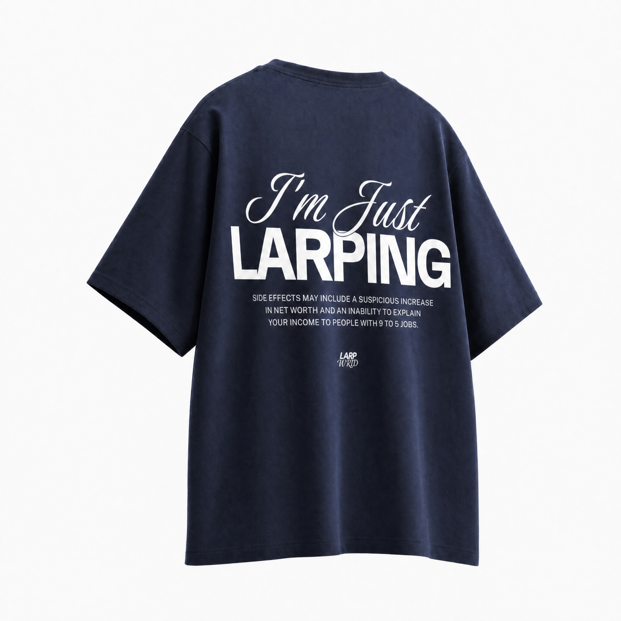 I'm Just LARPING Shirt