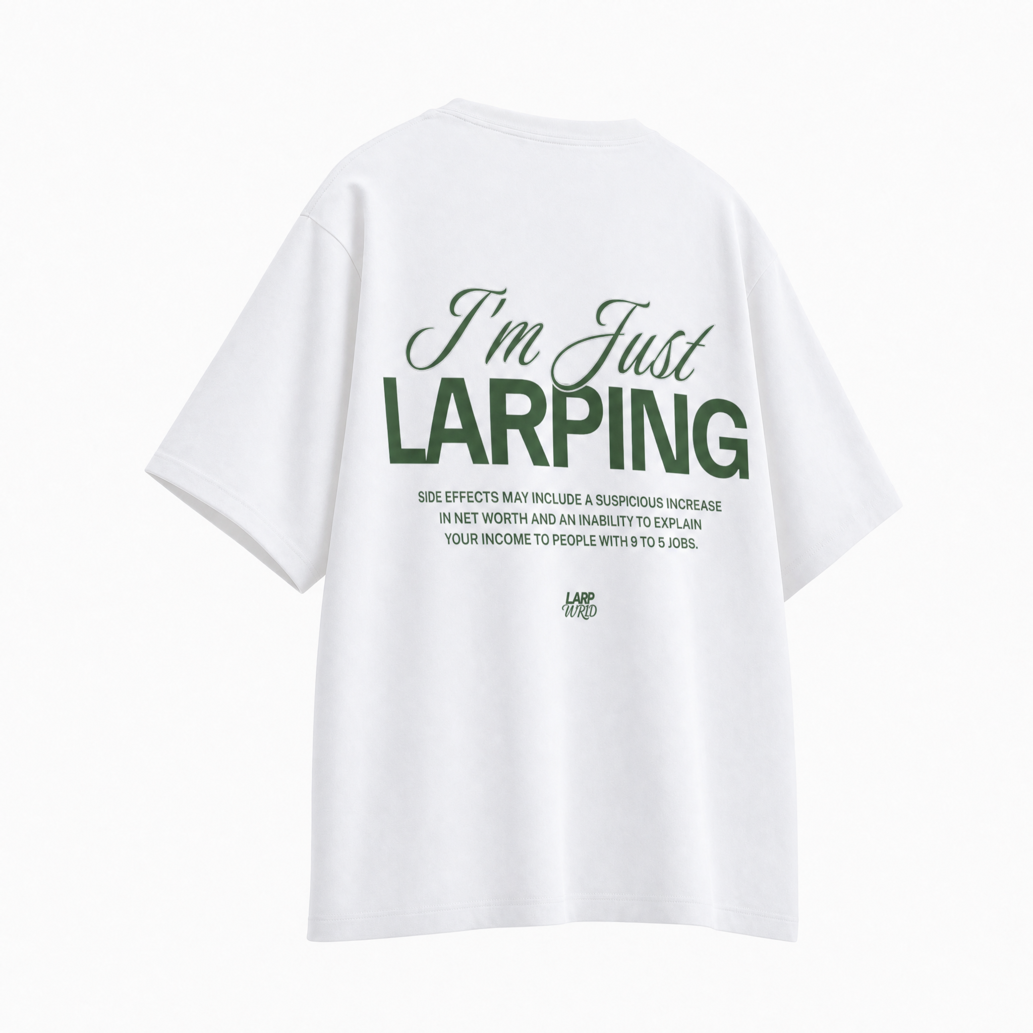 I'm Just LARPING Shirt