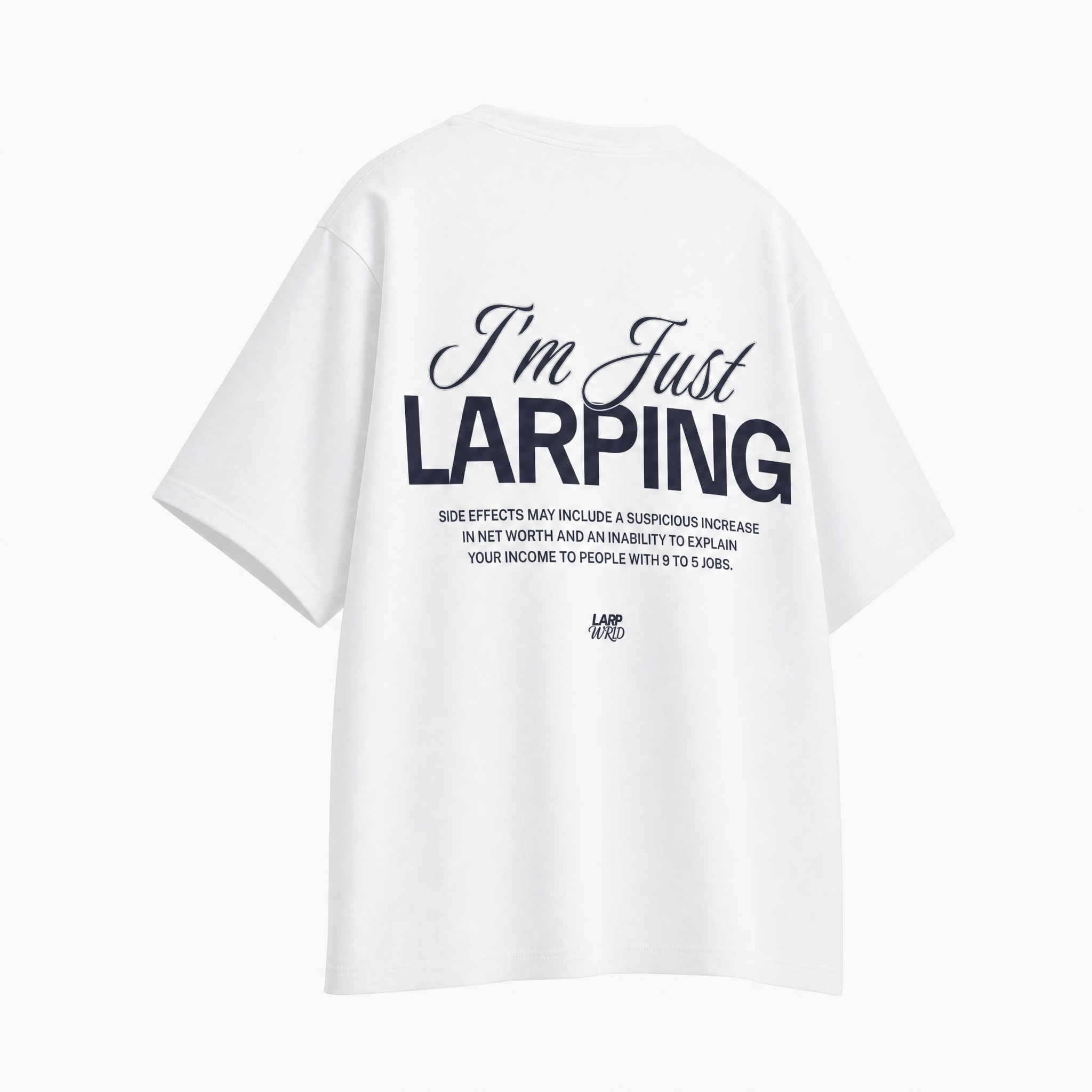 I'm Just LARPING Shirt