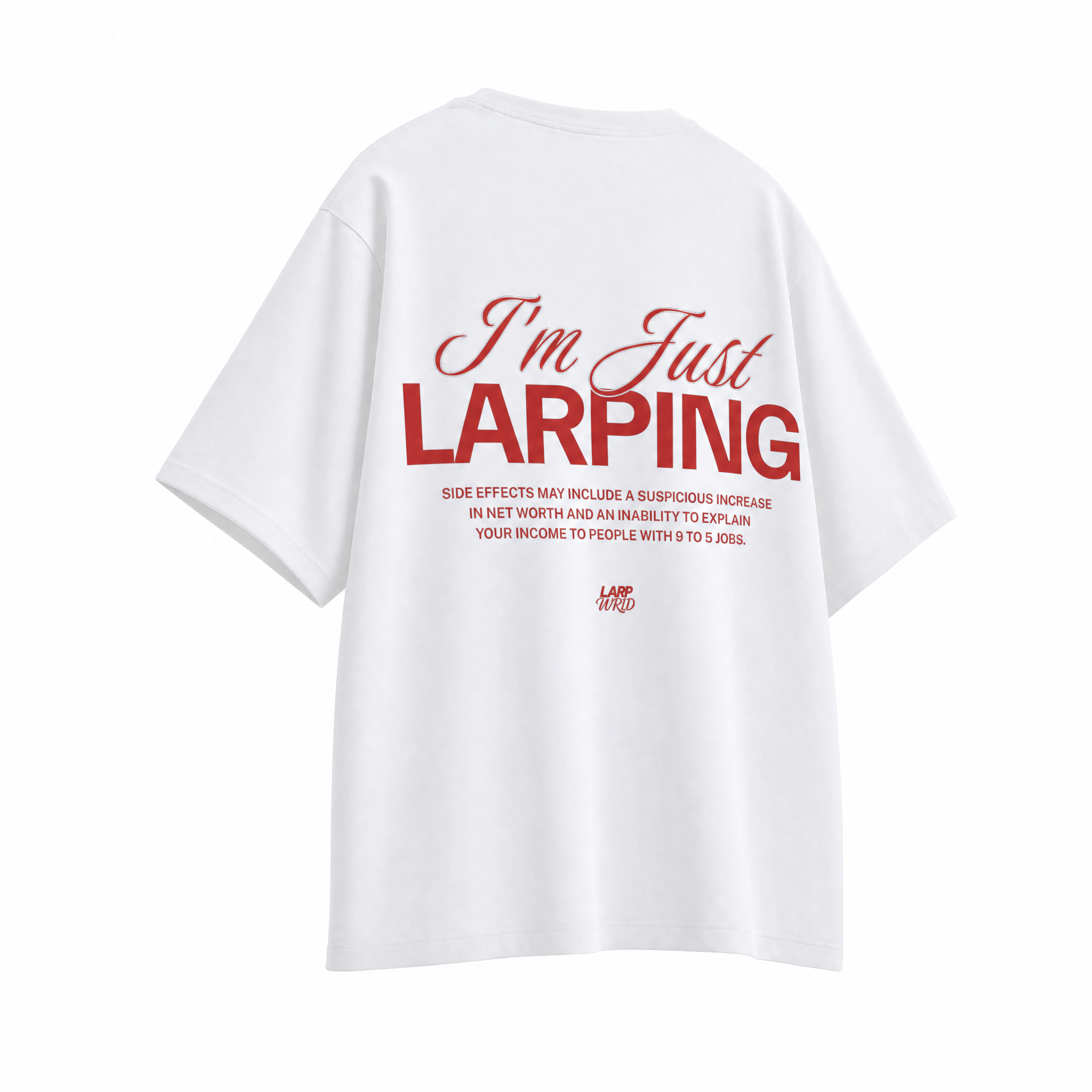 I'm Just LARPING Shirt
